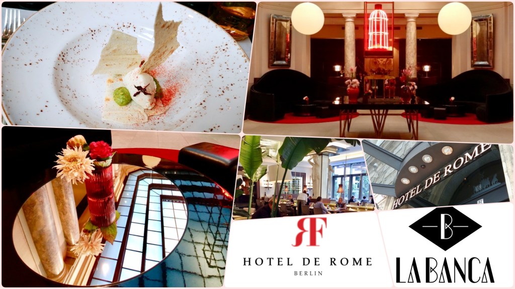 Wo gibt es in Berlin ein gutes Mittagsmenü ? – Heute das Restaurant “La Banca“ im Hotel de Rome in&nbsp;Berlin/Mitte