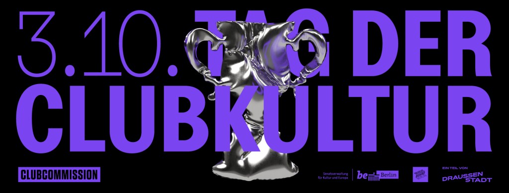 Wochenendtipp: Wir sind noch da! Tag der Clubkultur → 3. Oktober&nbsp;2020