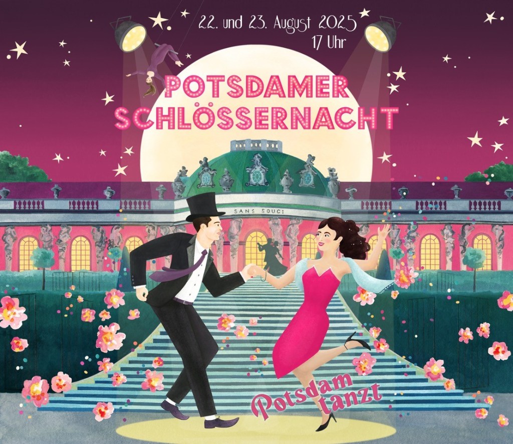 Berlin-Stories: Die Potsdamer Schlössernacht am 22. & 23. August&nbsp;2025